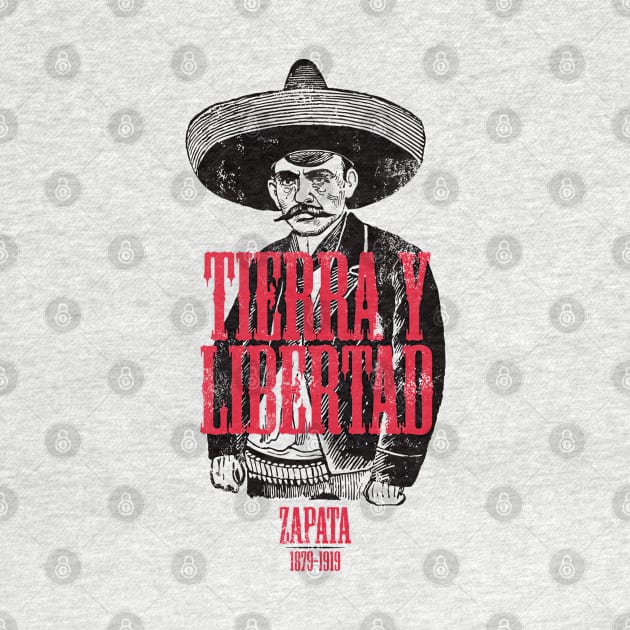 Revolutionary Emiliano Zapata Mexican Pride Tierra Y Libertad by August Design